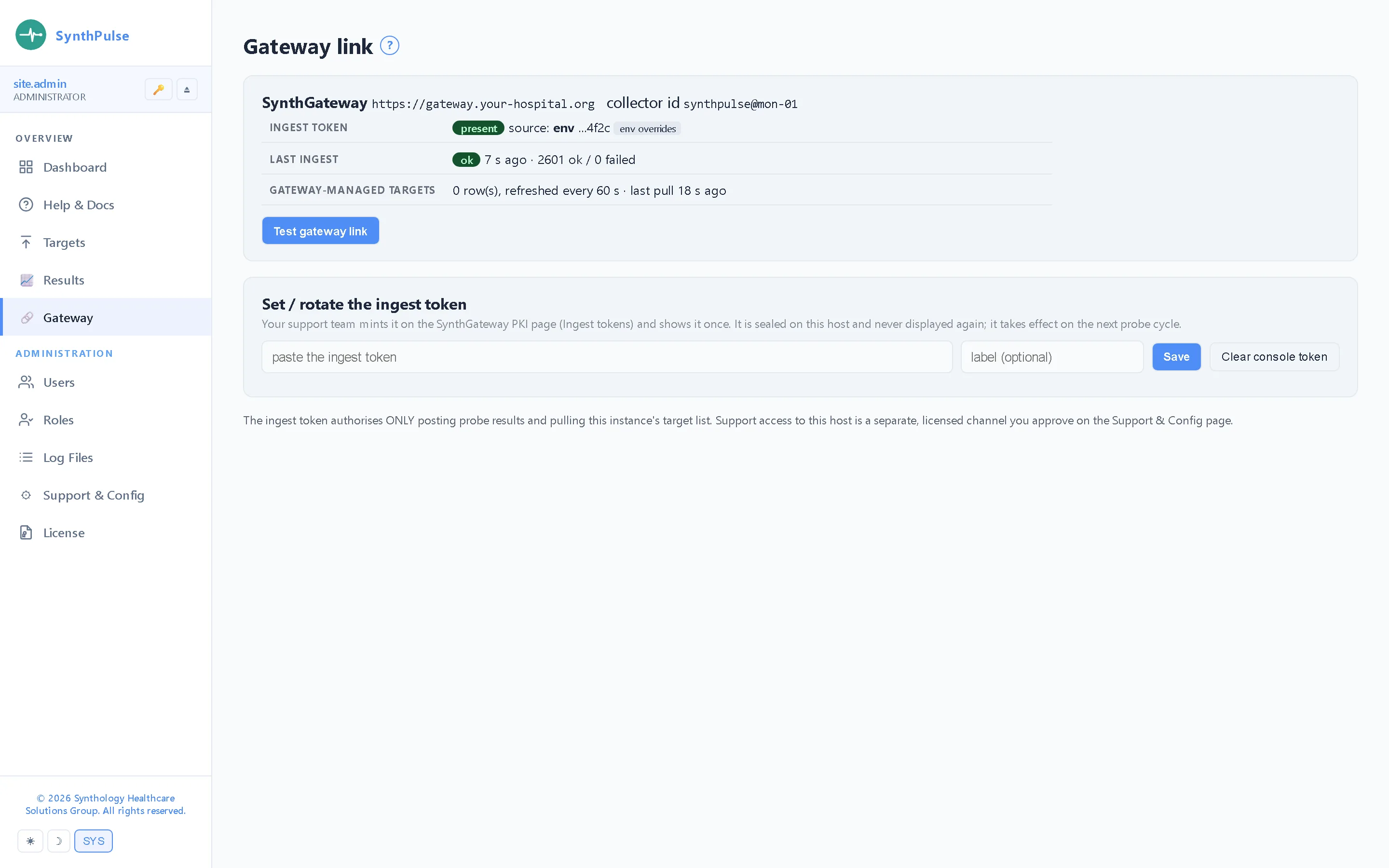 Gateway link — Which SynthGateway this instance reports to, where its ingest token comes from (never the value), the last report and counters, and the gateway-managed target pull — with a one-click round-trip test.